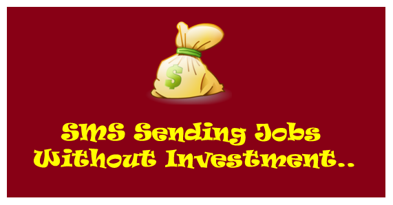 SMS Sending jobs without investment 